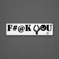 Happy Fuck you Bumpersticker